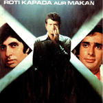 Roti Kapada Aur Makaan (1974) Mp3 Songs